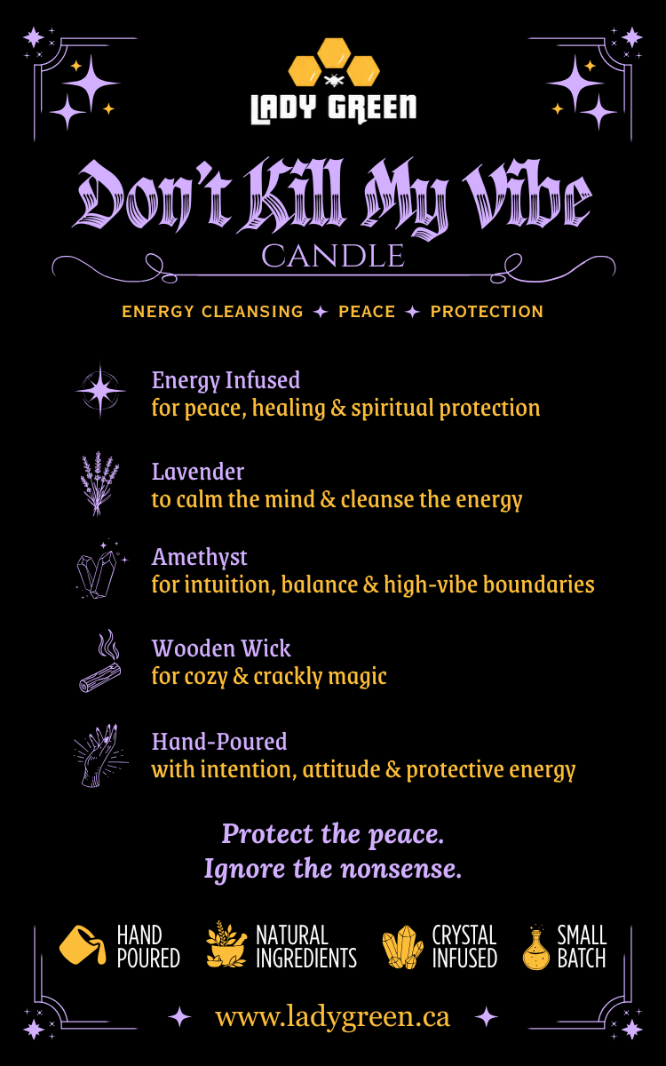 Don’t Kill My Vibe Candle